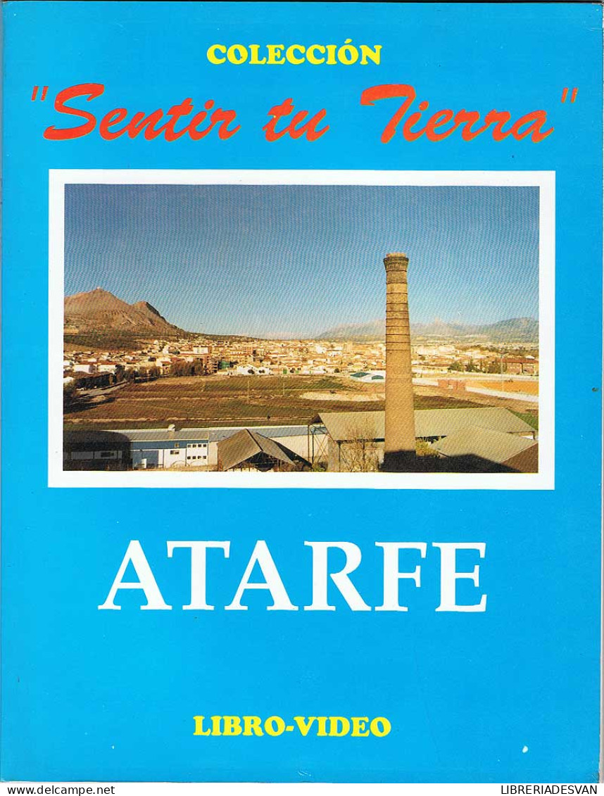 Atarfe. Libro-Video - María E. Gálvez Parras Y José Salobreña García - Geschiedenis & Kunst