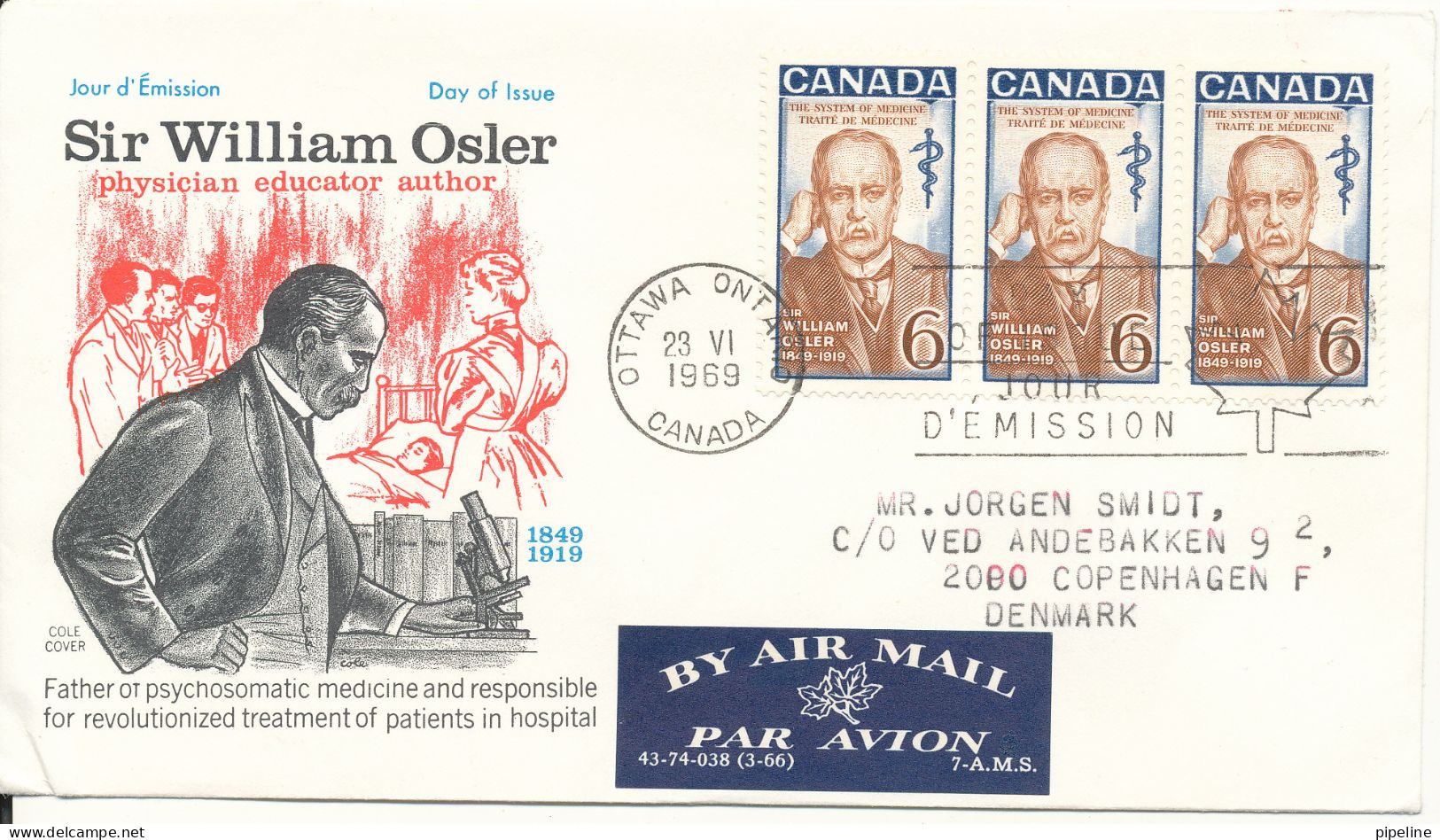 Canada FDC 23-6-1969 Sir William Osler In Strip Of 3 With Cachet And Sent To Denmark - Lettres & Documents