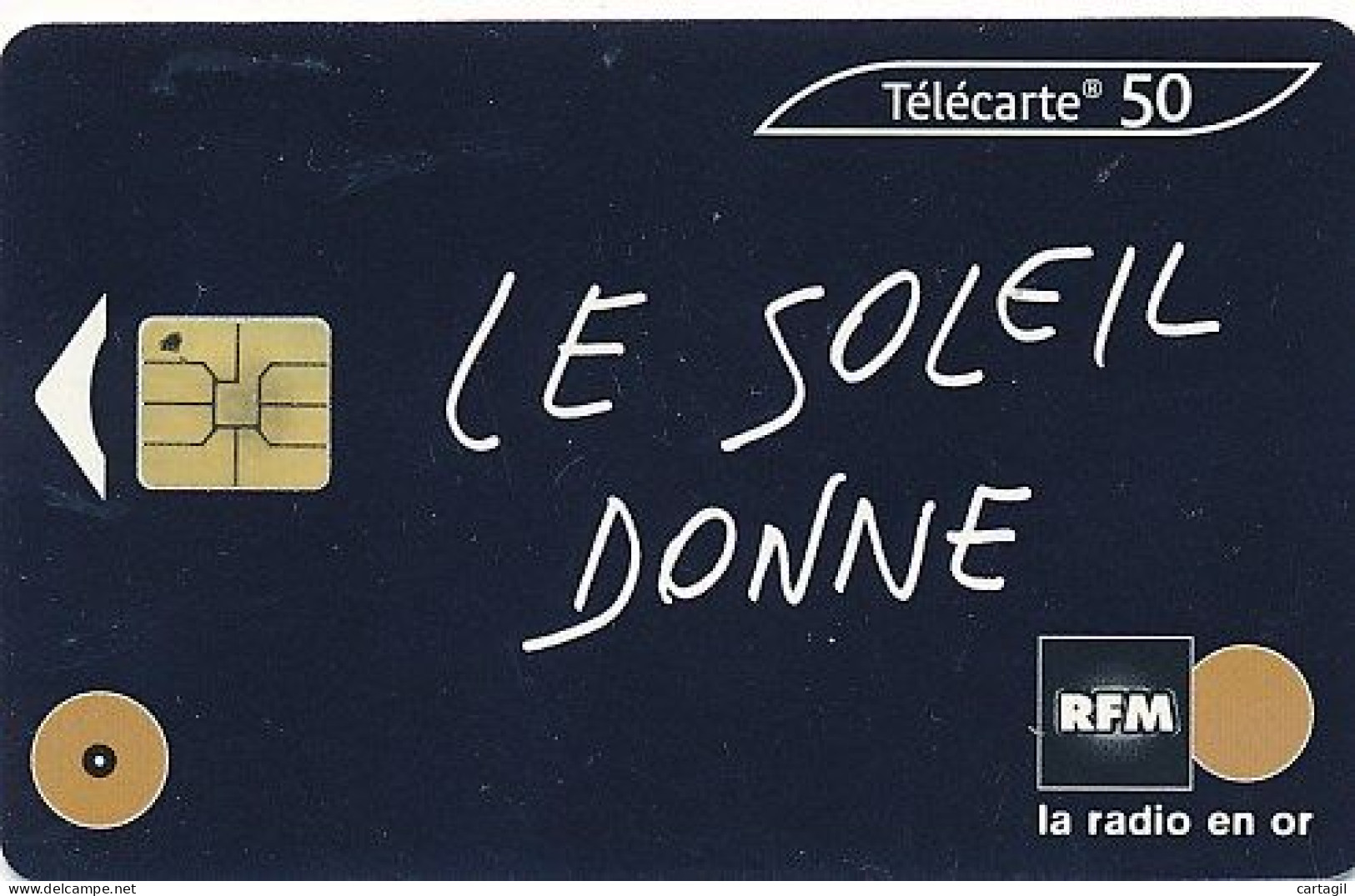 Télécarte France (0700) RFM -Le Soleil Donne  (motif, état, Années, Unités, Etc Voir Scan) + Port - Non Classés