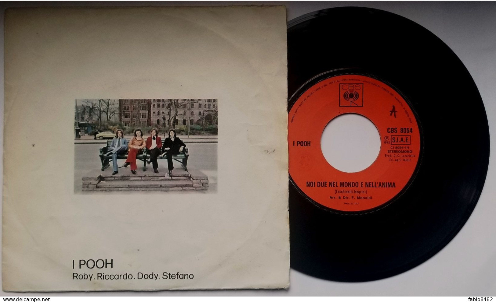 VINILE I Pooh – Noi Due Nel Mondo E Nell'Anima / Nascerò Con Te 45 RPM 7" - Other - Italian Music