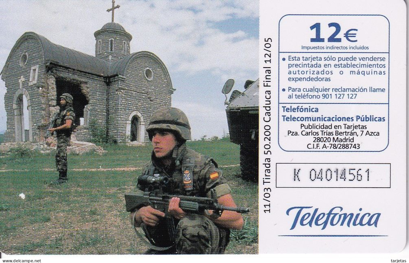 CP-262A TARJETA DEL EJERCITO ESPAÑOL EN BOSNIA DE TIRAJE 50200 Y FECHA 11/03 - Werbekarten