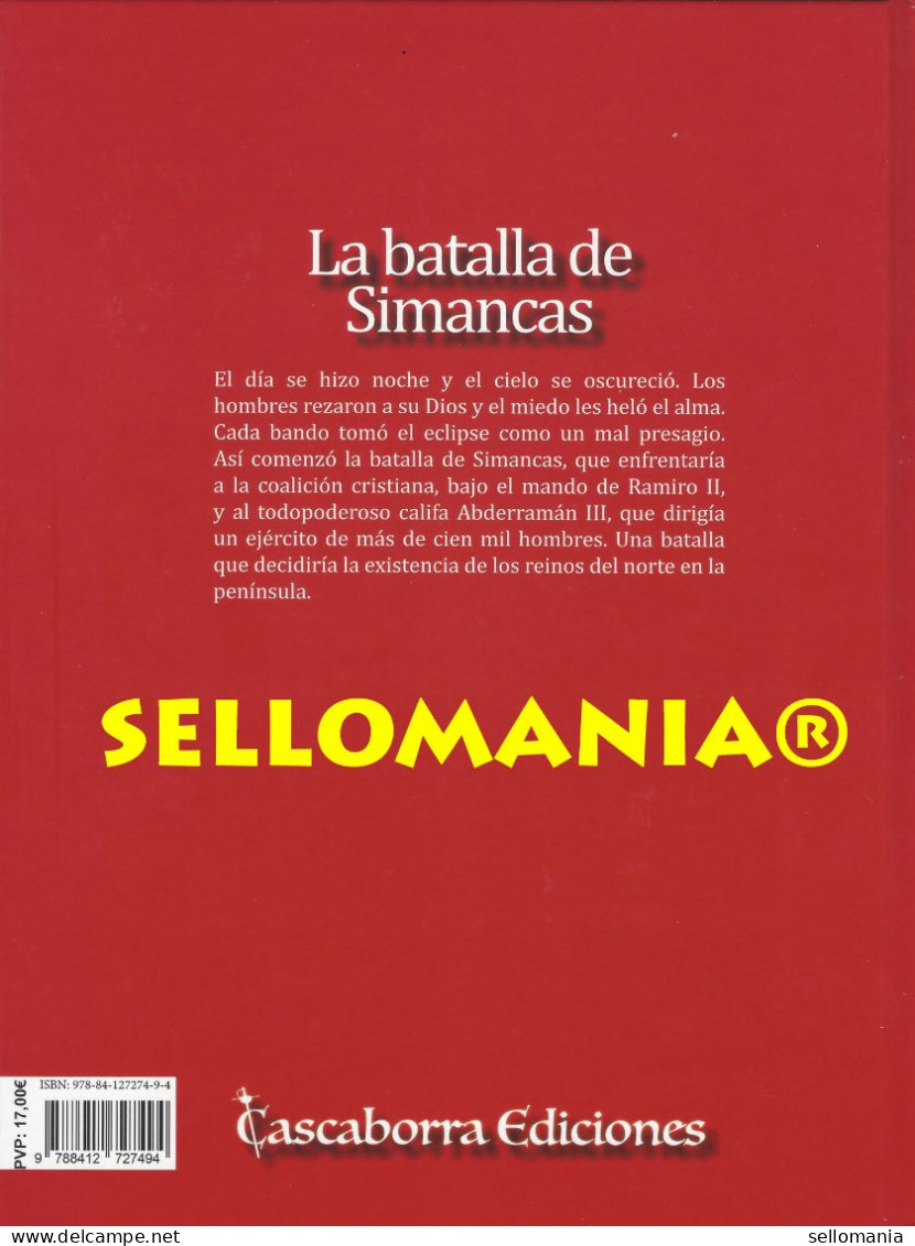 LA BATALLA DE SIMANCAS HISTORIA DE ESPAÑA EN VIÑETAS CASCABORRA EDICIONES TC24320 A5C1 - Histoire Et Art