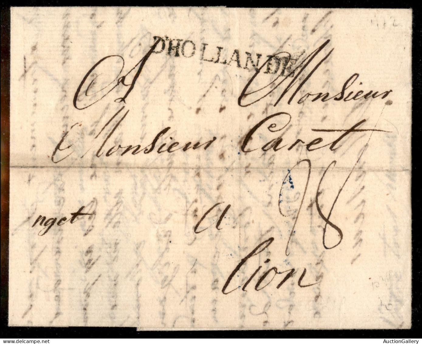 Europa - Belgio - 1772 - D'Hollande - Lettera Per Lione (16 Marzo) - Mittente Ritagliato - Tassata Fronte Retro - Other & Unclassified