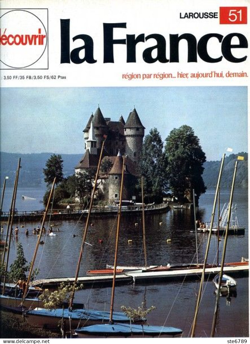 Auvergne  Le Toit De La France Découvrir La France N° 51 - Geographie