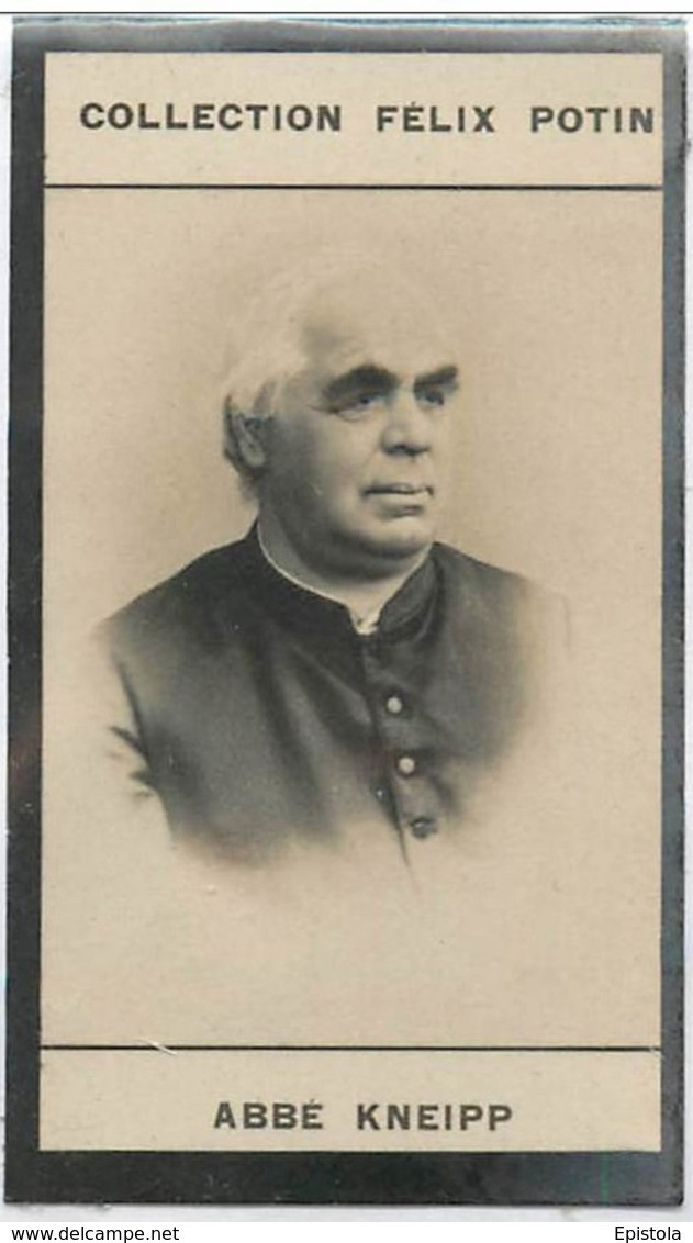 ► Sebastian Kneipp Né à Stephansried - Médecine Non Conventionnelle, Hydrothérapie - Collection Photo Felix POTIN 1900 - Félix Potin