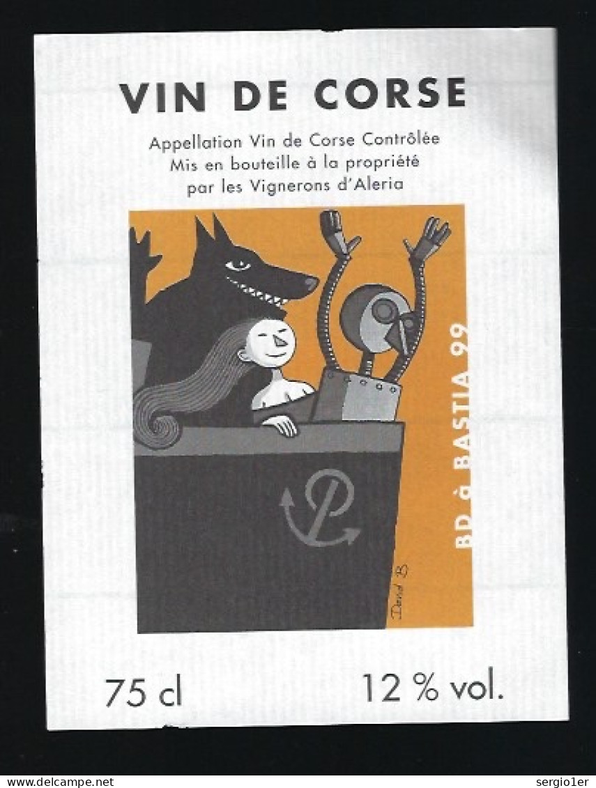 Etiquette Vin Corse Vigneron D'Aléria  Bd à Bastia 1999 Dessin De David B - Rouges