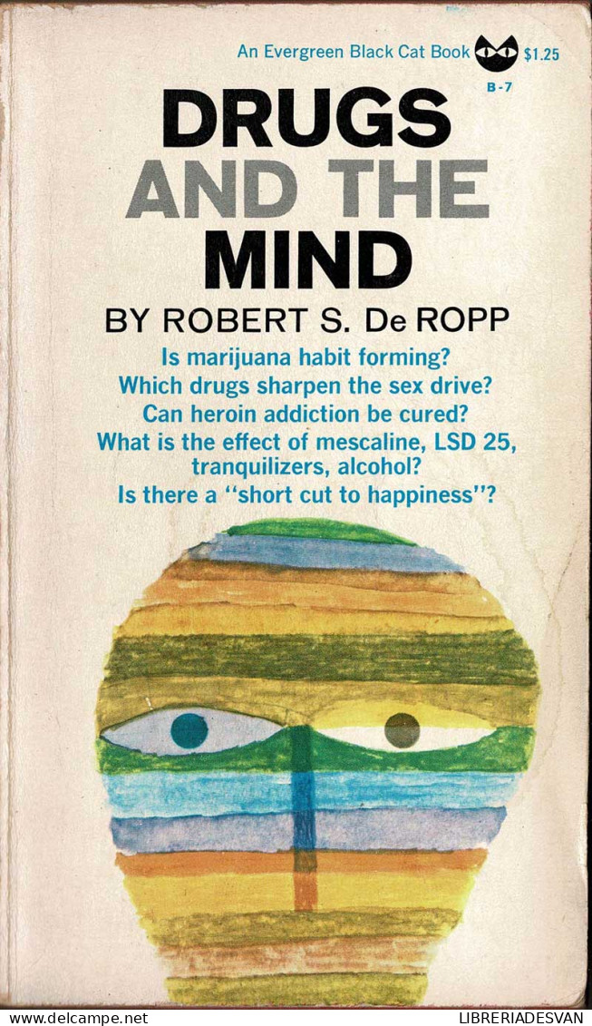 Drugs And The Mind - Robert S. De Ropp - Santé Et Beauté