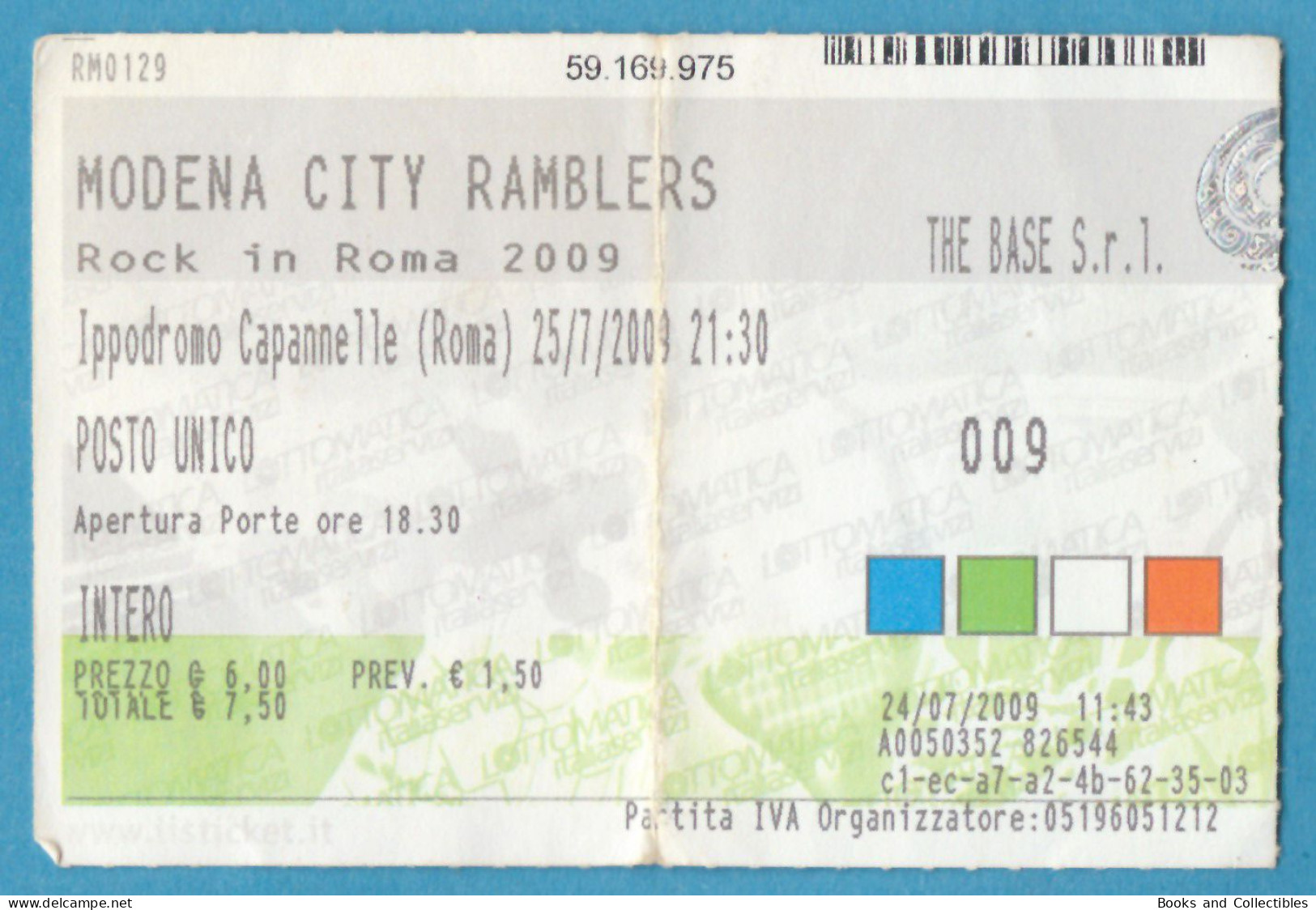 Q-4500 * MODENA CITY RAMBLERS - Rock In Roma, Ippodromo Delle Capannelle (Italy) - 25 Luglio 2009 - Concert Tickets