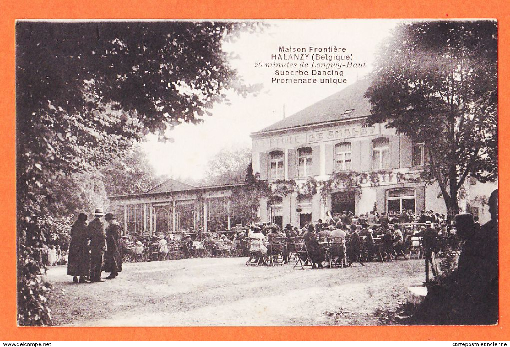 18034 / HALANZY Be254 België Luxembourg Aubange LE CHALET Maison Frontiere Dancing 20 Minutes De LONGWY-HAUT 1910s  - Aubange
