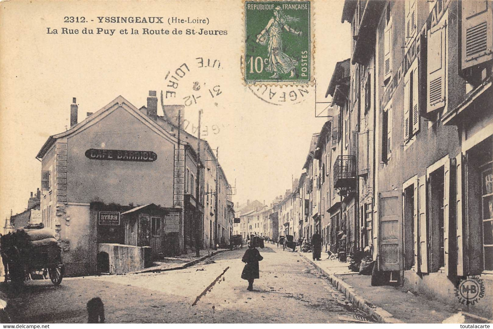 CPA 43 YSSINGEAUX LA RUE DU PUY ET LA ROUTE DE ST JEURES - Yssingeaux