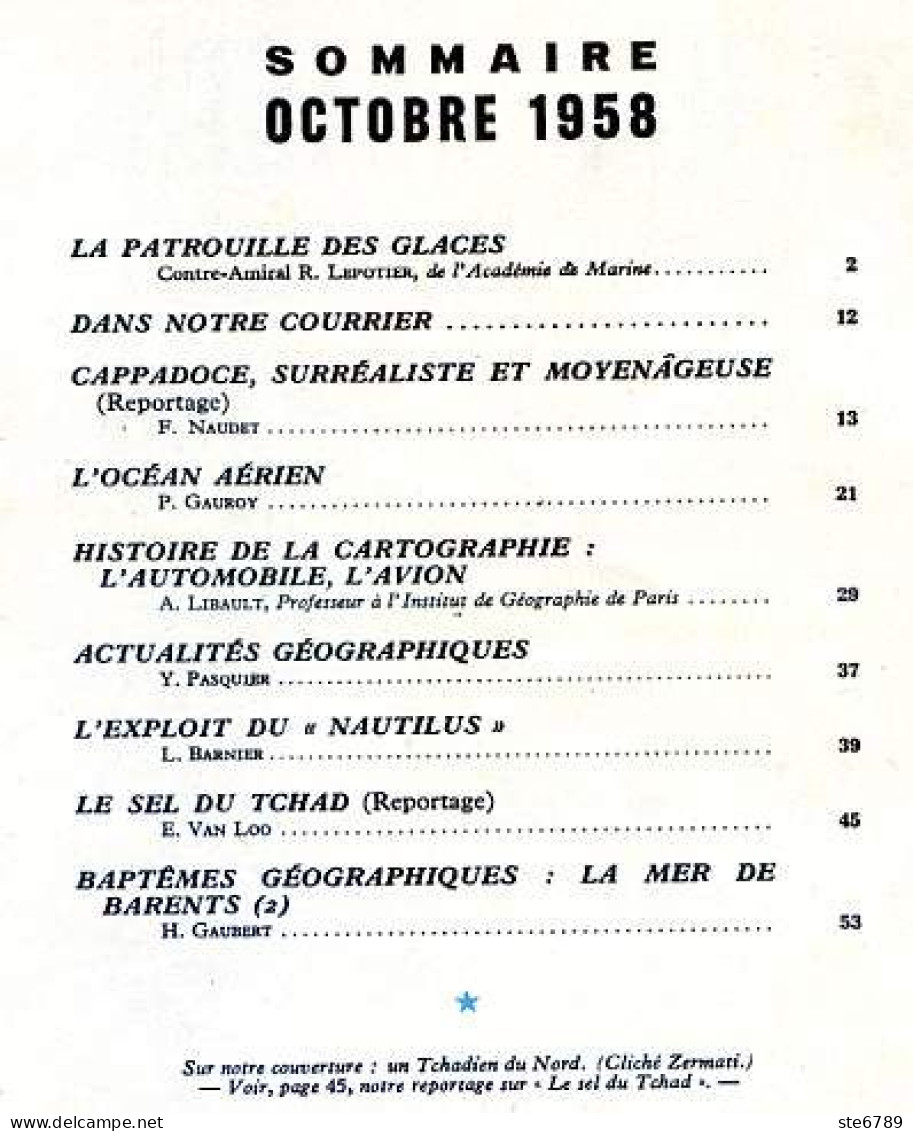 GEOGRAPHIA N° 85 1958 Sel Du Tchad , Exploit Nautilus , Cappadoce , Patrouille Des Glaces , Mer Barents , Cartographie - Aardrijkskunde