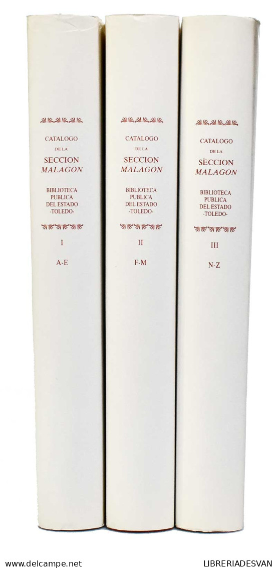 Catálogo De La Sección Malagón De La Biblioteca Pública Del Estado Toledo. 3 Vols. - Julia Méndez Aparicio - Pratique