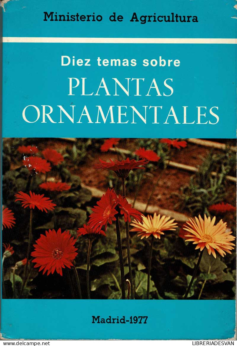 Diez Temas Sobre Plantas Ornamentales - AA.VV. - Practical