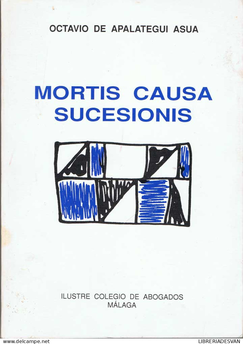 Mortis Causa Sucesionis (Iniciación Al Derecho De Herencias) - Octavio De Apalategui Asua - Other & Unclassified