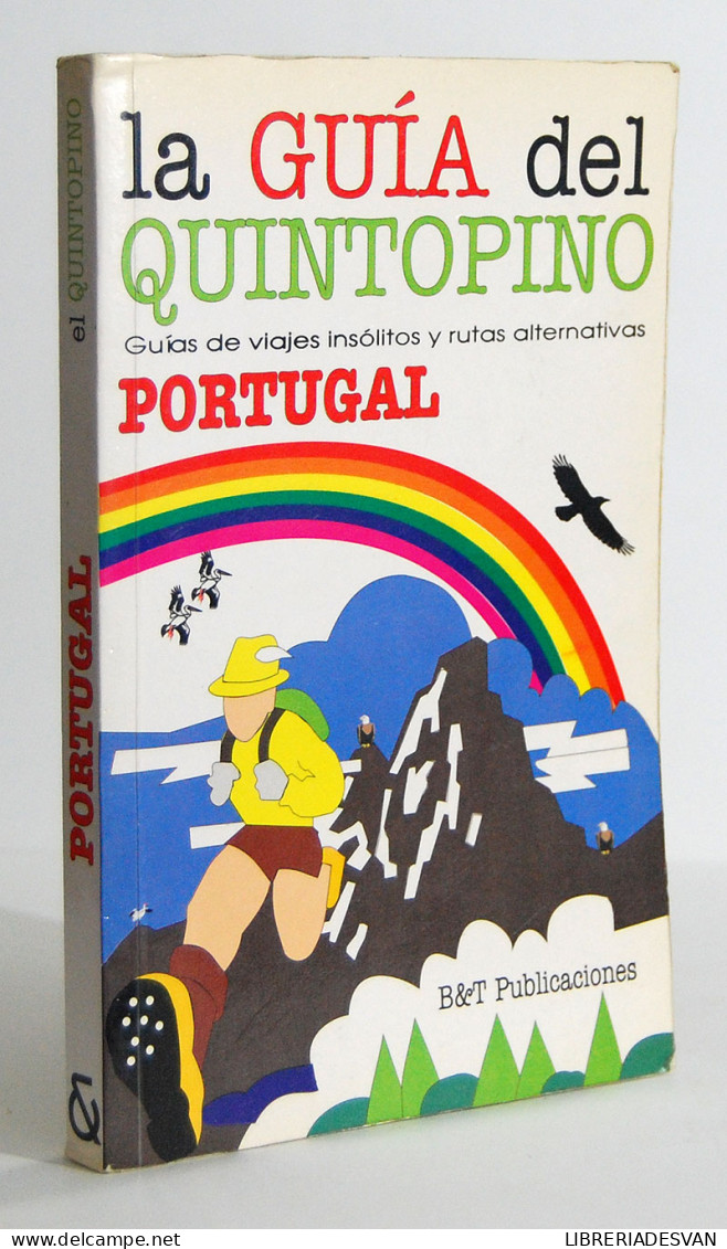 La Guía Del Quintopino. Portugal - Luis Morote - Práctico