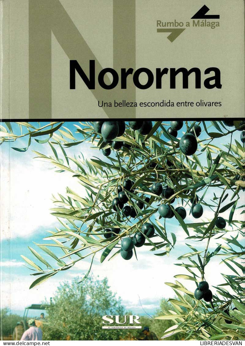 Rumbo A Málaga 7. Nororma - Pratique