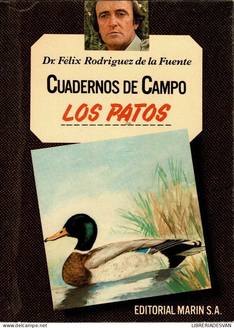 Cuadernos De Campo No. 25. Los Patos - Félix Rodríguez De La Fuente - Praktisch