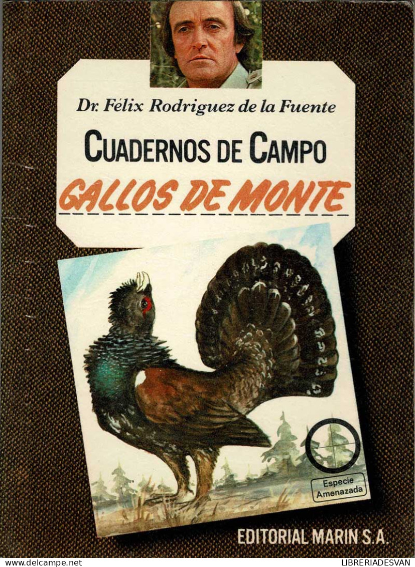 Cuadernos De Campo No. 54. Gallos De Monte - Félix Rodríguez De La Fuente - Practical