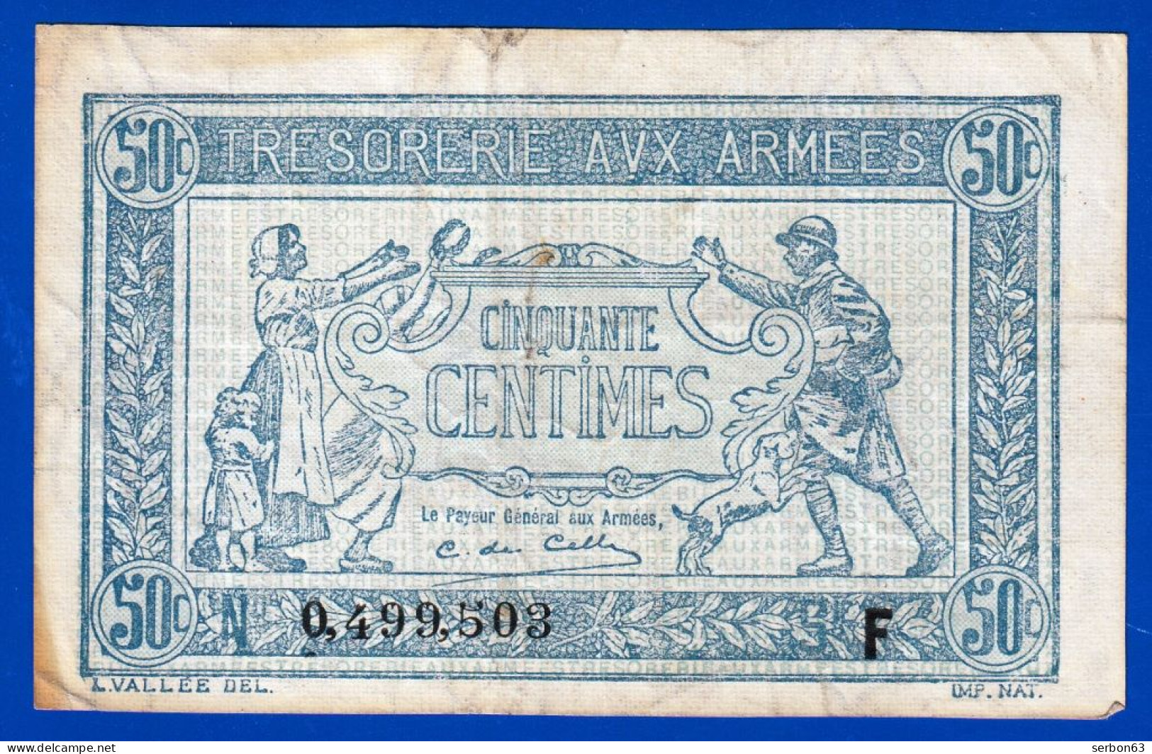 BON - BILLET - MONNAIE - TRÉSORERIE AUX ARMÉES - 50 CENTIMES - N° 0.499.503 SÉRIE F VENTE EN L'ETAT - 1917-1919 Trésorerie Aux Armées