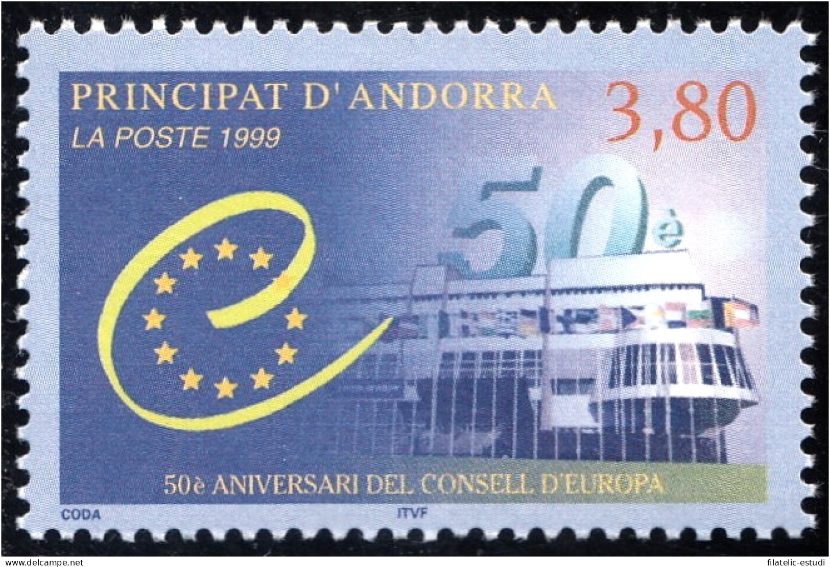 Andorra Francesa 515 1999 50 Aniversario Del Consejo Europa MNH - Sonstige & Ohne Zuordnung