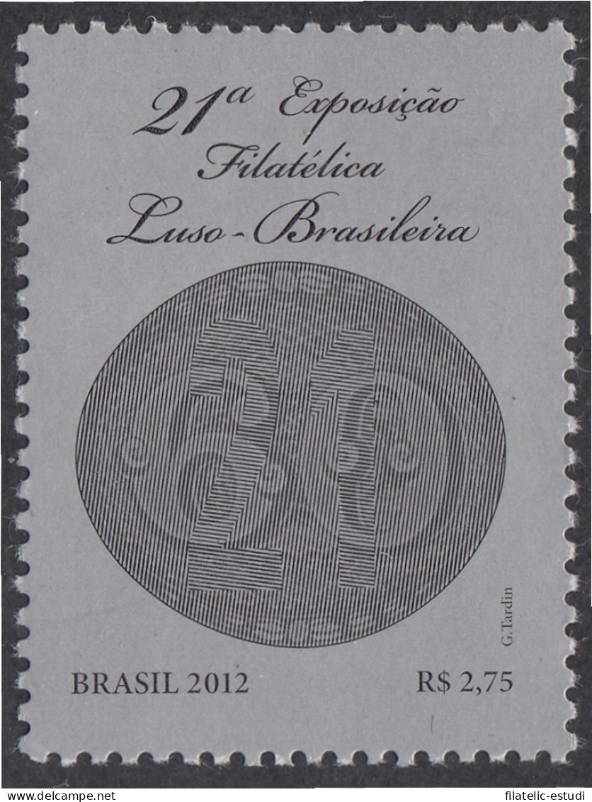 Brasil Brazil 3228 2012 21ª Exposición Filatélica Luso - Brasileña MNH - Altri & Non Classificati