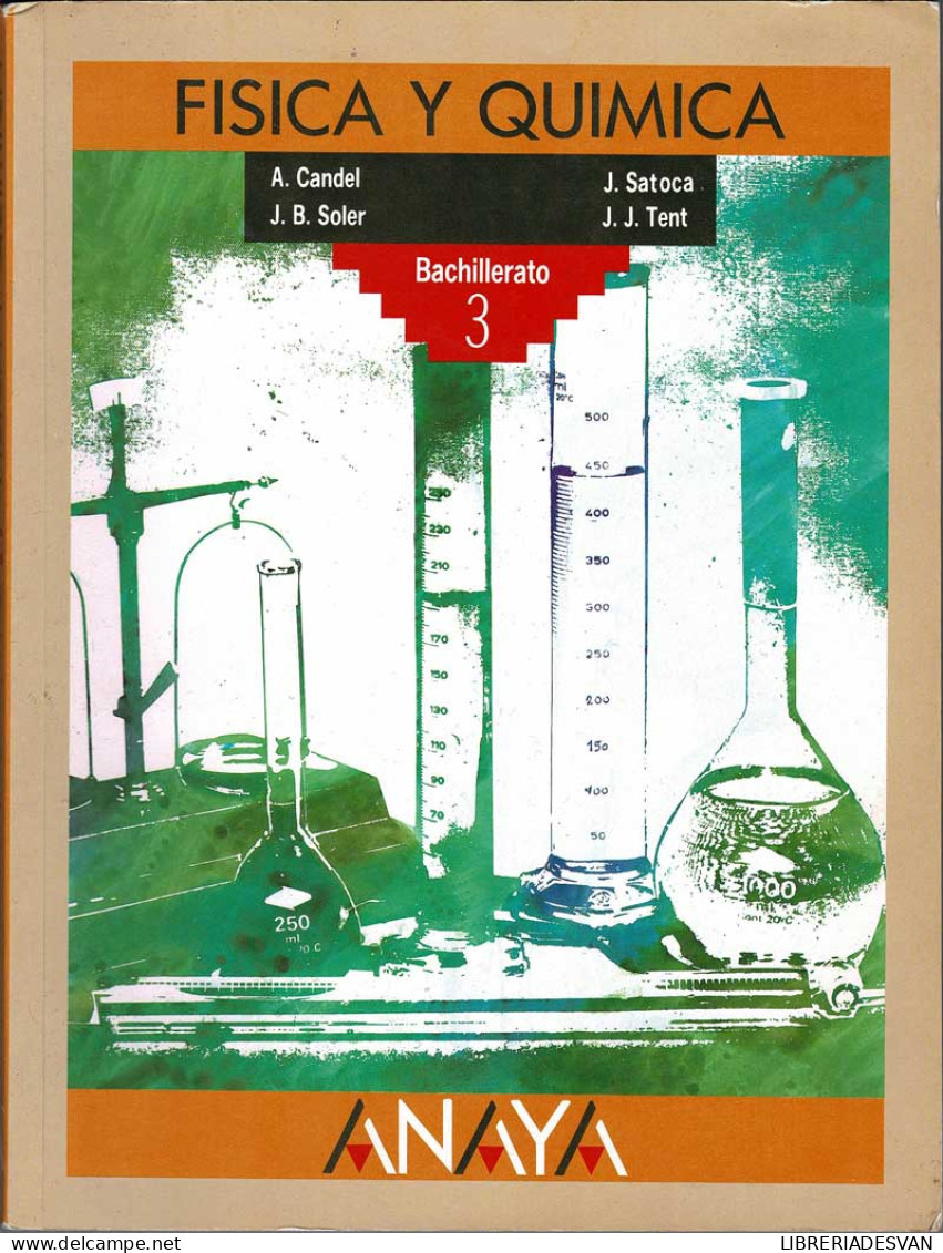 Física Y Química Bachillerato 3 - Candel, Soler, Satoca Y Tent - Scolaires