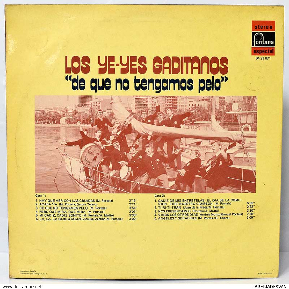 Los Ye-Yes Gaditanos - De Que No Tengamos Pelo. LP - Sonstige & Ohne Zuordnung