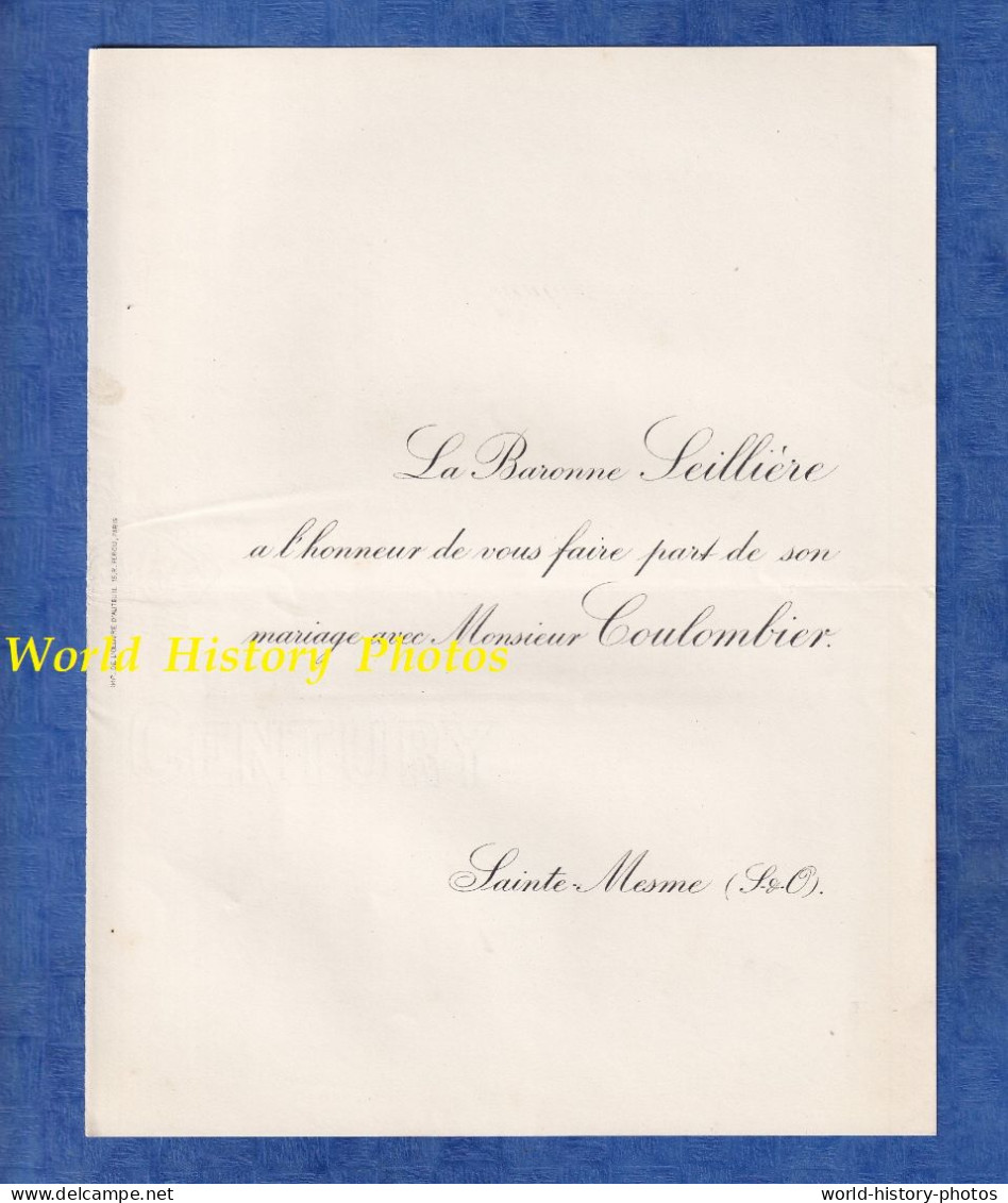 Faire Part De Mariage - Vers 1900 - SAINTE MESME - La Baronne SEILLIERE Avec Monsieur COULOMBIER - Yvelines - Huwelijksaankondigingen