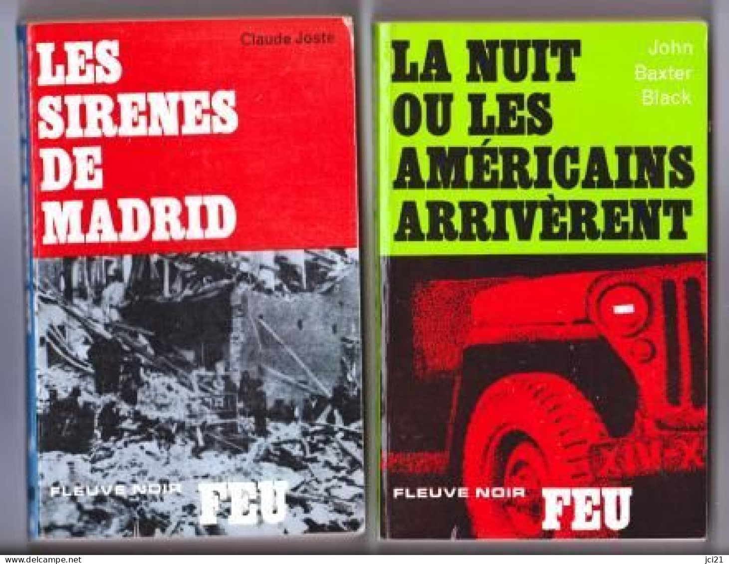 Livres Guerre "LA NUIT OU LES AMÉRICAINS ARRIVÈRENT" Et "LES SIRÈNES DE MADRID"   _rl68 - Französisch