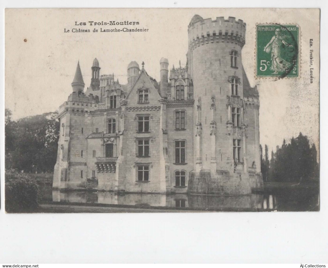 AJC - Les Trois Moutiers - Le Chateau De Lamothe -Chandenier - Les Trois Moutiers