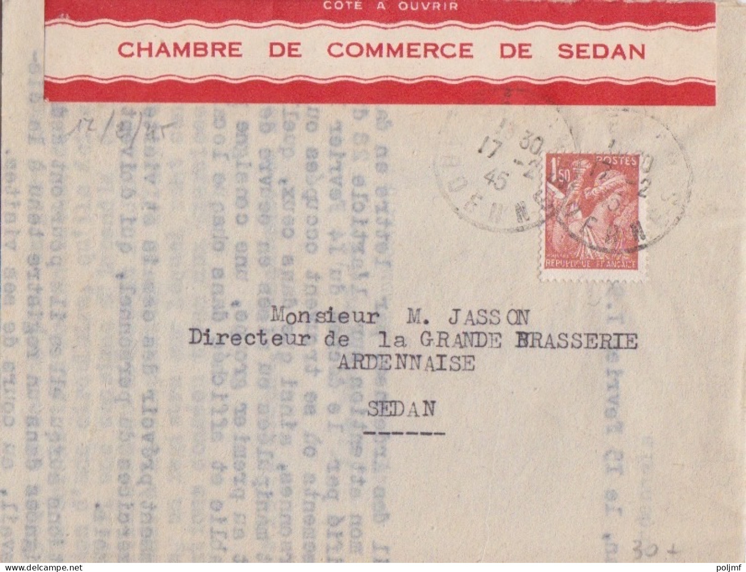 2 Lettres De La Chambre De Commerce Obl. Sedan Le 22/12/44 Et 17/2/45 Sur 1f50 Iris N° 652 (tarif Du 5/1/42) Pour Sedan - 1939-44 Iris