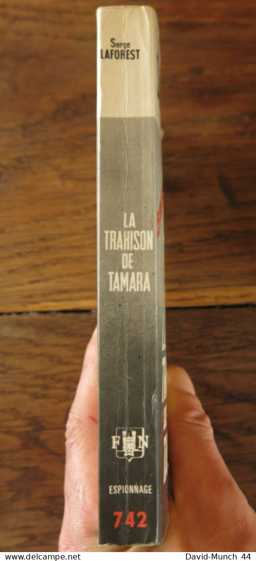 La Trahison De Tamara De Serge Laforest. Fleuve Noir, Espionnage. 1969 - Fleuve Noir