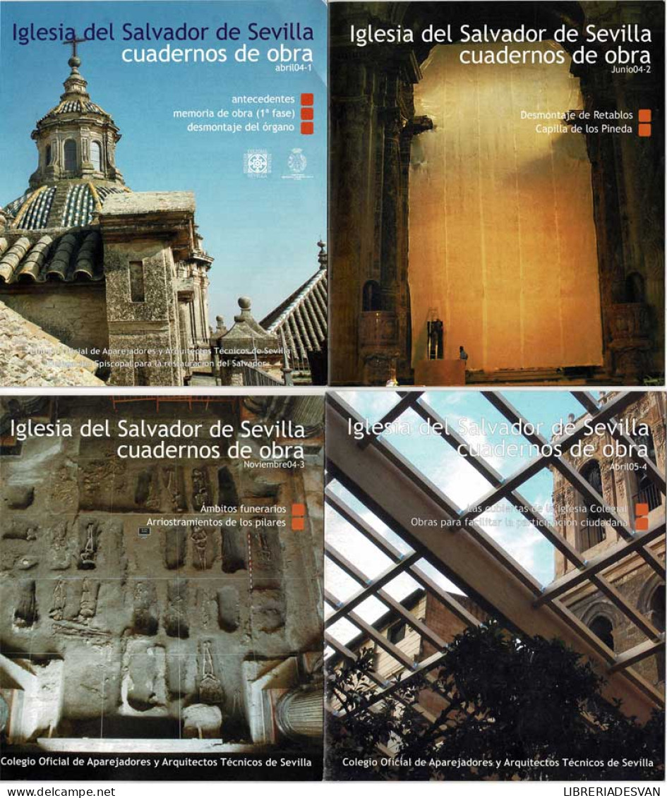 Iglesia Del Salvador De Sevilla. Cuadernos De Obra. 4 Primeros Números - Kunst, Vrije Tijd