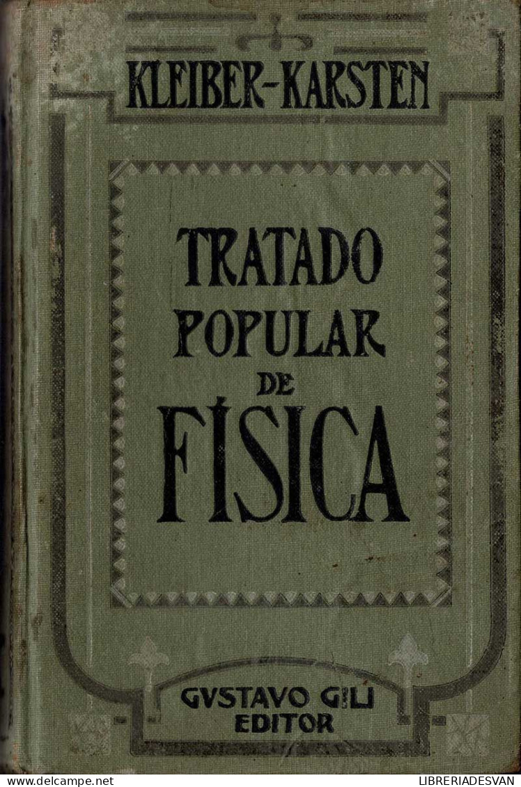 Tratado Popular De Física - Juan Kleiber, Dr. B. Karsten - Ciencias, Manuales, Oficios