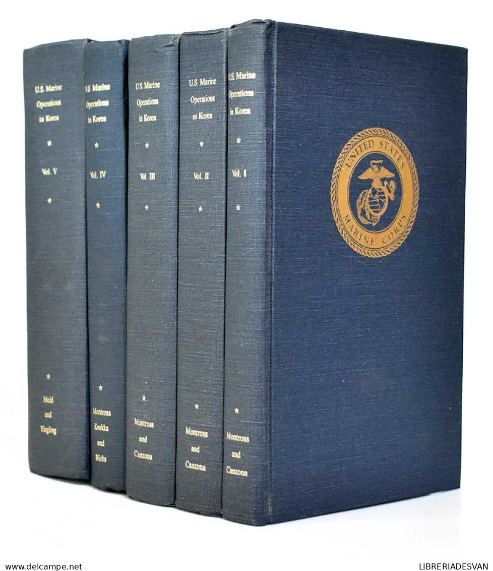 U. S. Marine Operations Un Korea 1950-1953. 5 Vols. - Lynn Montross And Captain Nicholas A. Canzona - Histoire Et Art