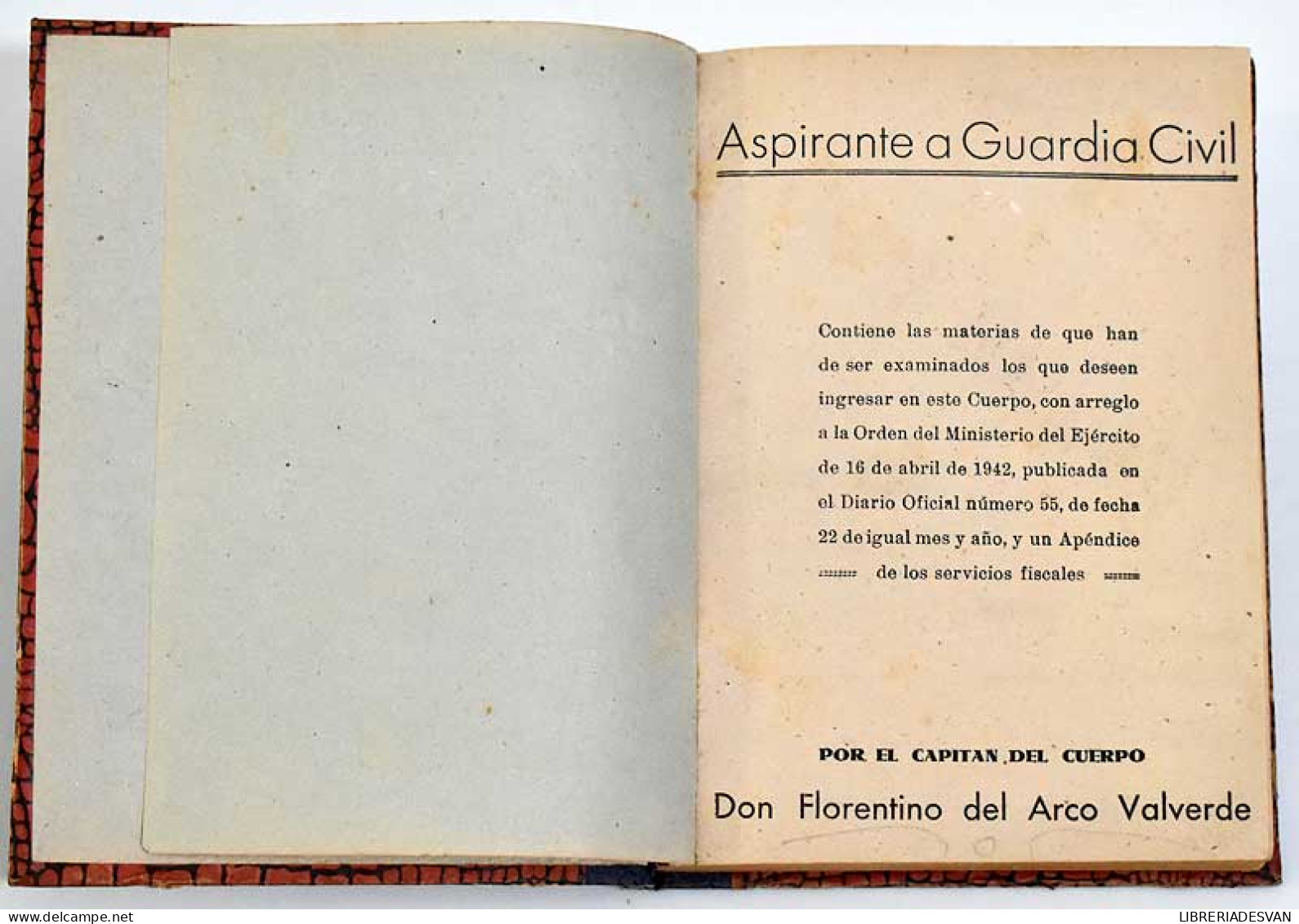 Aspirante A Guardia Civil - Florentino Del Arco Valverde - Histoire Et Art