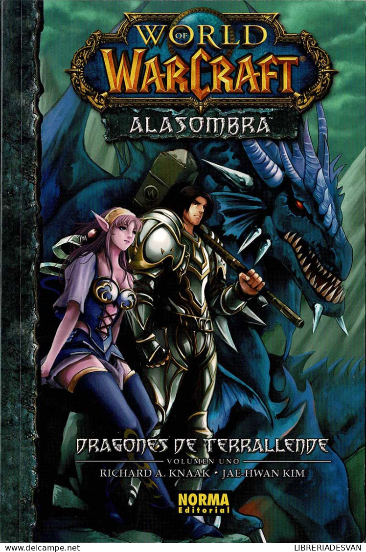 World Of Warcraft. Alasombra. Dragones De Terrallende Vol. 1 - Richard Knaak, Jae-Hwan Kim - Autres & Non Classés