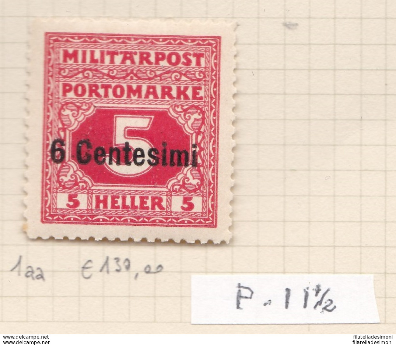 1918 FRIULI-VENETO Occ. Austriaca, Tasse N° 1aa 6c. Su 55h. Rosso MLH/* - Sonstige & Ohne Zuordnung