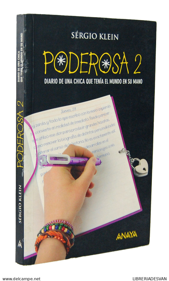 Poderosa 2. Diario De Una Chica Que Tenía El Mundo En Su Mano - Sérgio Klein - Livres Pour Jeunes & Enfants