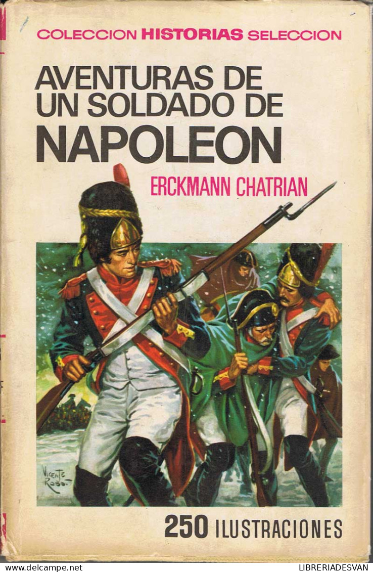 Aventuras De Un Soldado De Napoleón - Erckmann Chatrian - Livres Pour Jeunes & Enfants