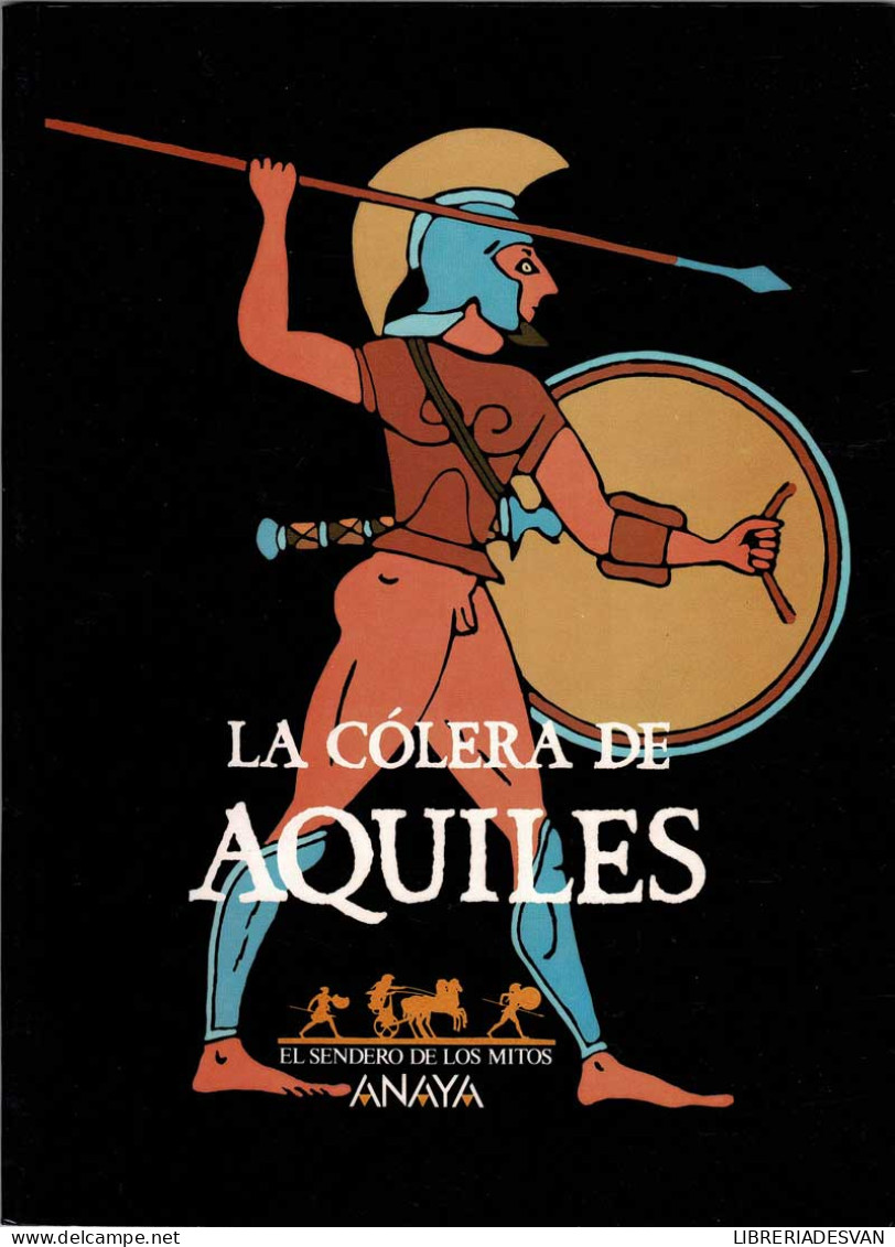 La Cólera De Aquiles - Agustín, Silvia Y Manuel Cerezales - Children's