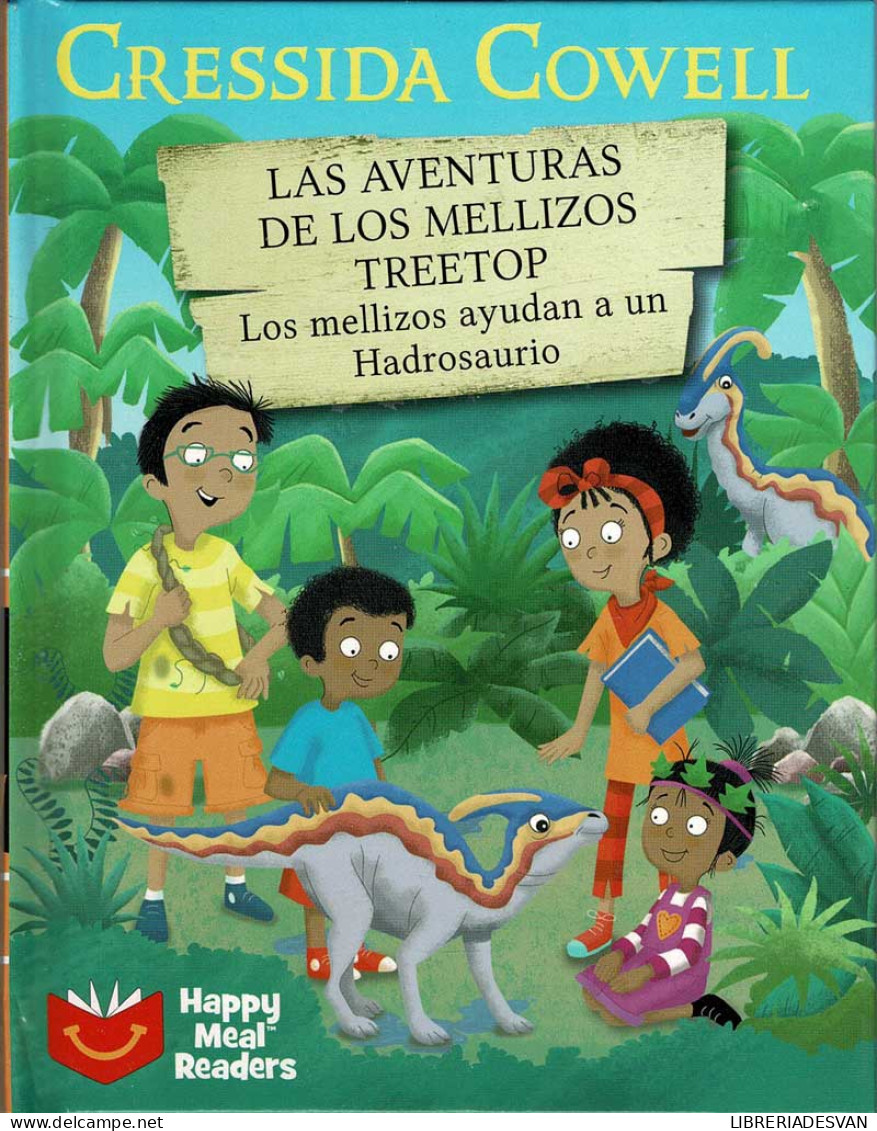 Las Aventuras De Los Mellizos Treetop. Los Mellizos Ayudan A Un Hadrosaurio - Cressida Cowell - Children's