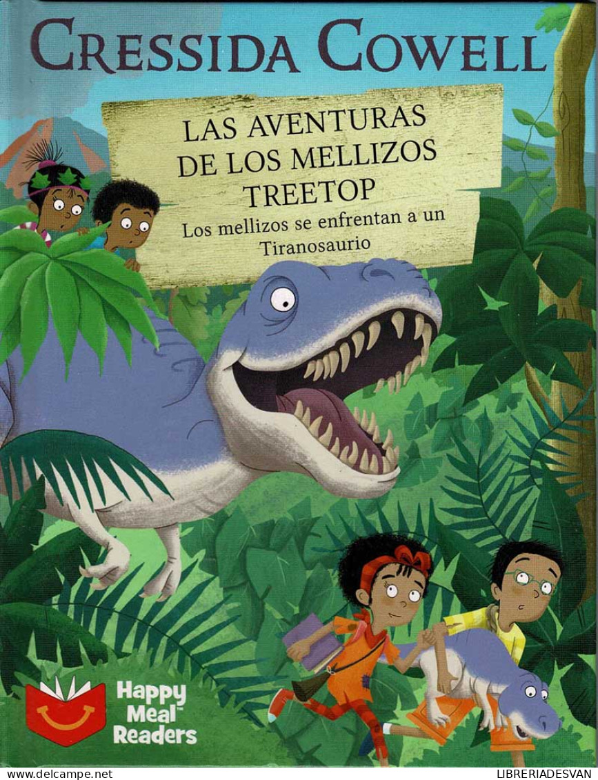 Las Aventuras De Los Mellizos Treetop. Los Mellizos Se Enfrentan A Un Tiranosaurio - Cressida Cowell - Children's