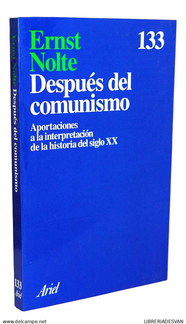 Después Del Comunismo - Ernst Nolte - Thoughts