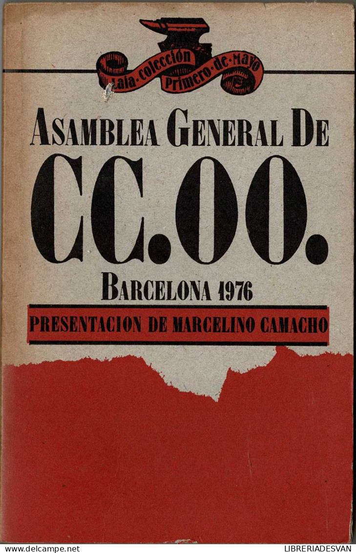 Asamblea General De CC.OO. Barcelona 1976 - Gedachten