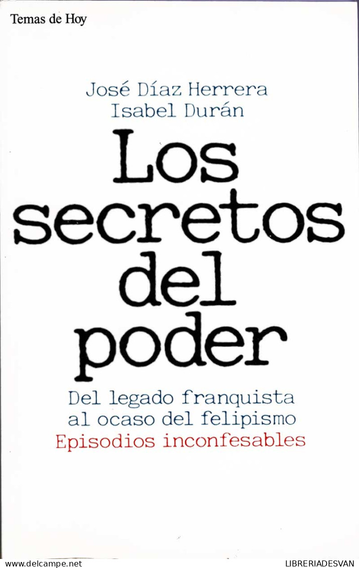 Los Secretos Del Poder - José Díaz Herrera / Isabel Durán - Gedachten