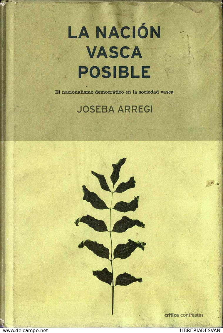 La Nación Vasca Posible - Joseba Arregi - Gedachten