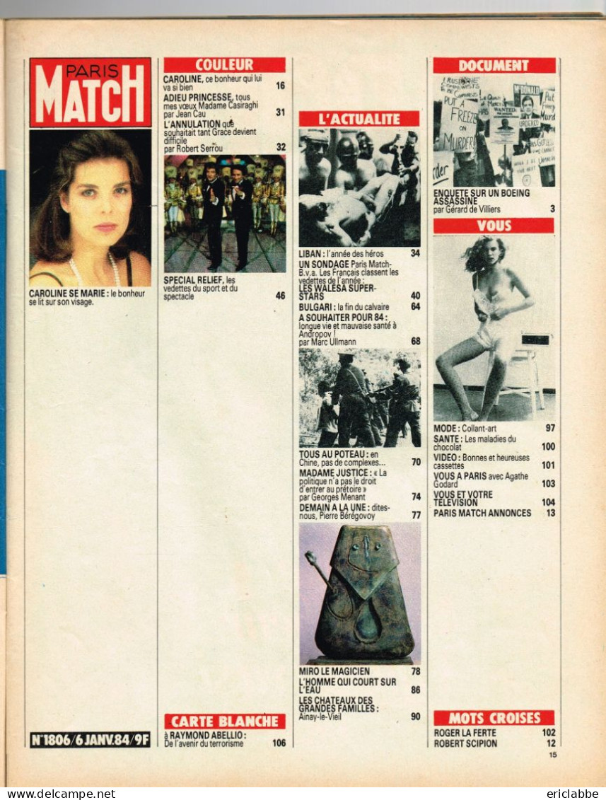 PARIS MATCH N°1806 Du 06 Janvier 1984 Caroline Se Marie - Miro - En Relief, Les Grandes Vedettes De 1983 - Allgemeine Literatur