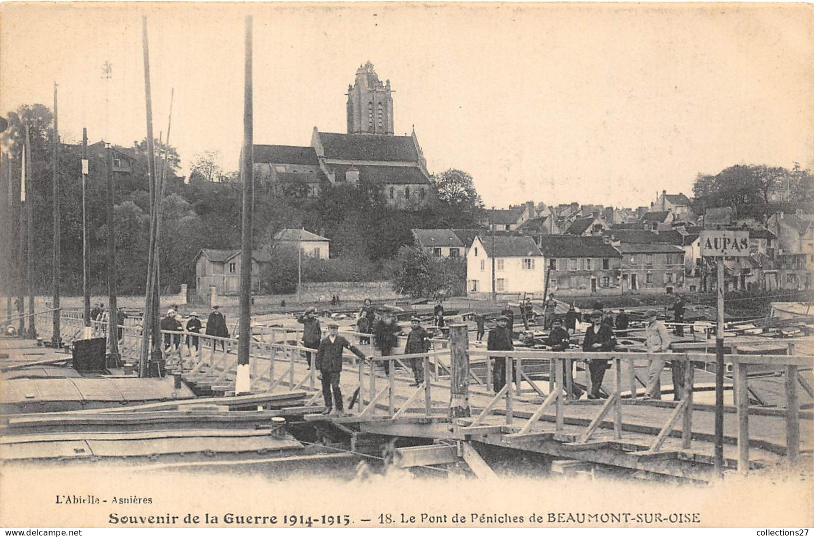 95-BEAUMONT-SUR-OISE- SOUVENIR DE LA GUERRE 14/15- LE PONT DE PENICHES DE BEAUMONT - Beaumont Sur Oise