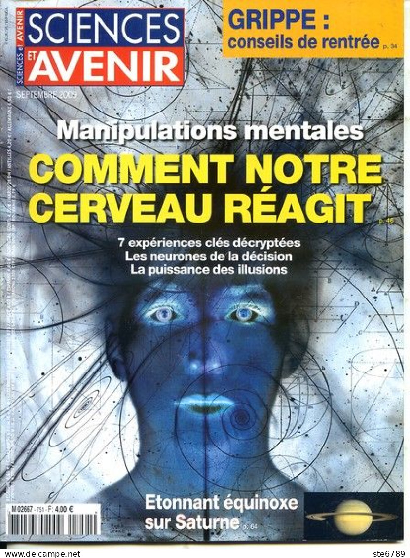 Sciences Et Avenir N° 751 Septembre 2009 Manipulations Mentales Comment Notre Cerveau Réagit - Science